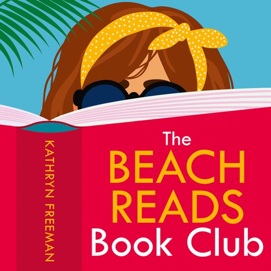 The Kathryn Freeman Romcom Collection-The Beach Reads Book C ... - cover