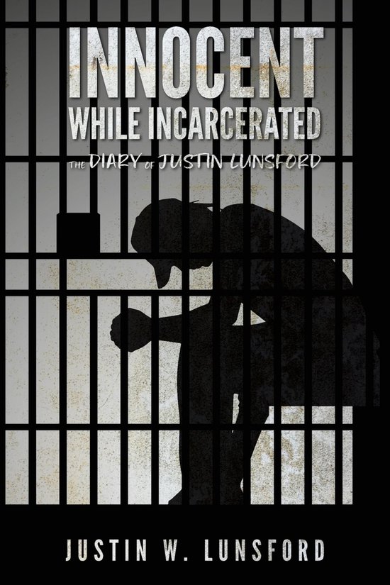 Innocent While Incarcerated - cover