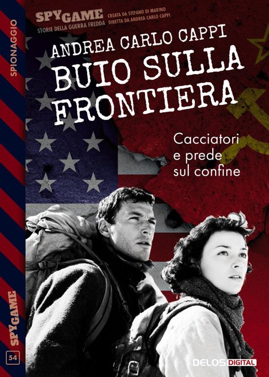 Spy Game 54 - Buio sulla frontiera - cover