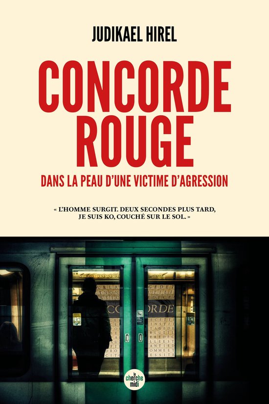 Concorde rouge - Dans la peau d'une victime d'agression - cover