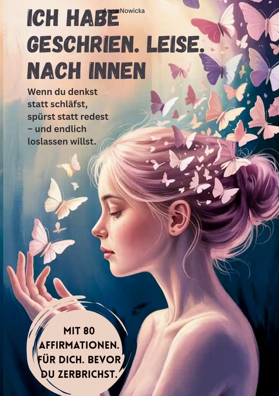 Ich habe geschrien. Leise. Nach innen. - cover
