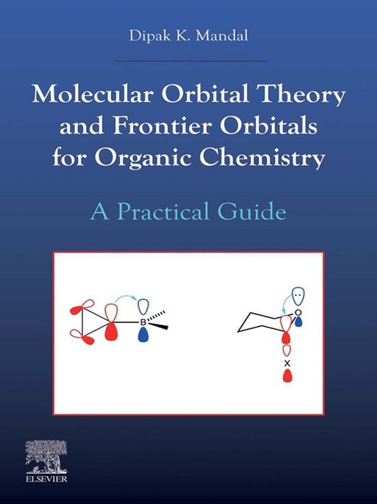 Molecular Orbital Theory and Frontier Orbitals for Organic C ... - cover