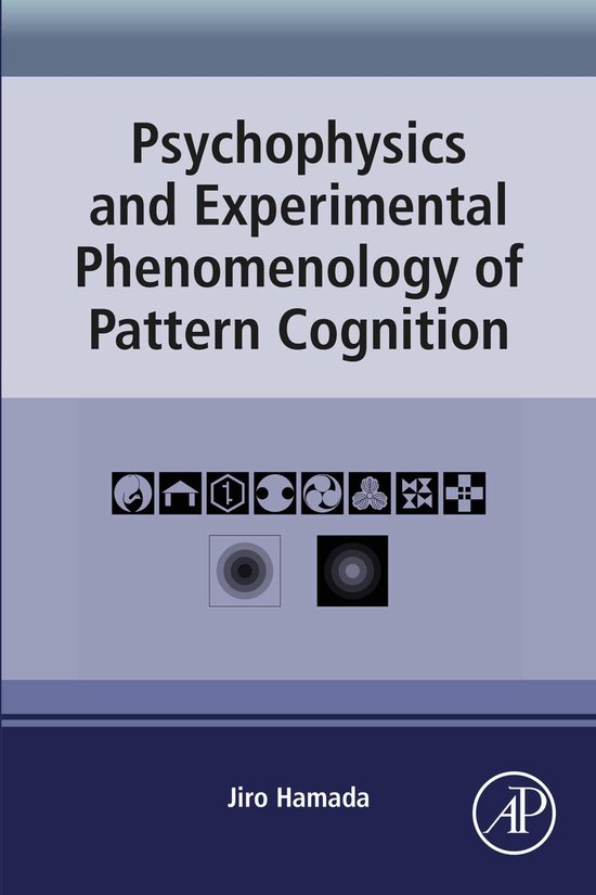 Psychophysics and Experimental Phenomenology of Pattern Cogn ... - cover