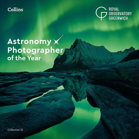 Astronomy Photographer of the Year: Collection 12 - cover