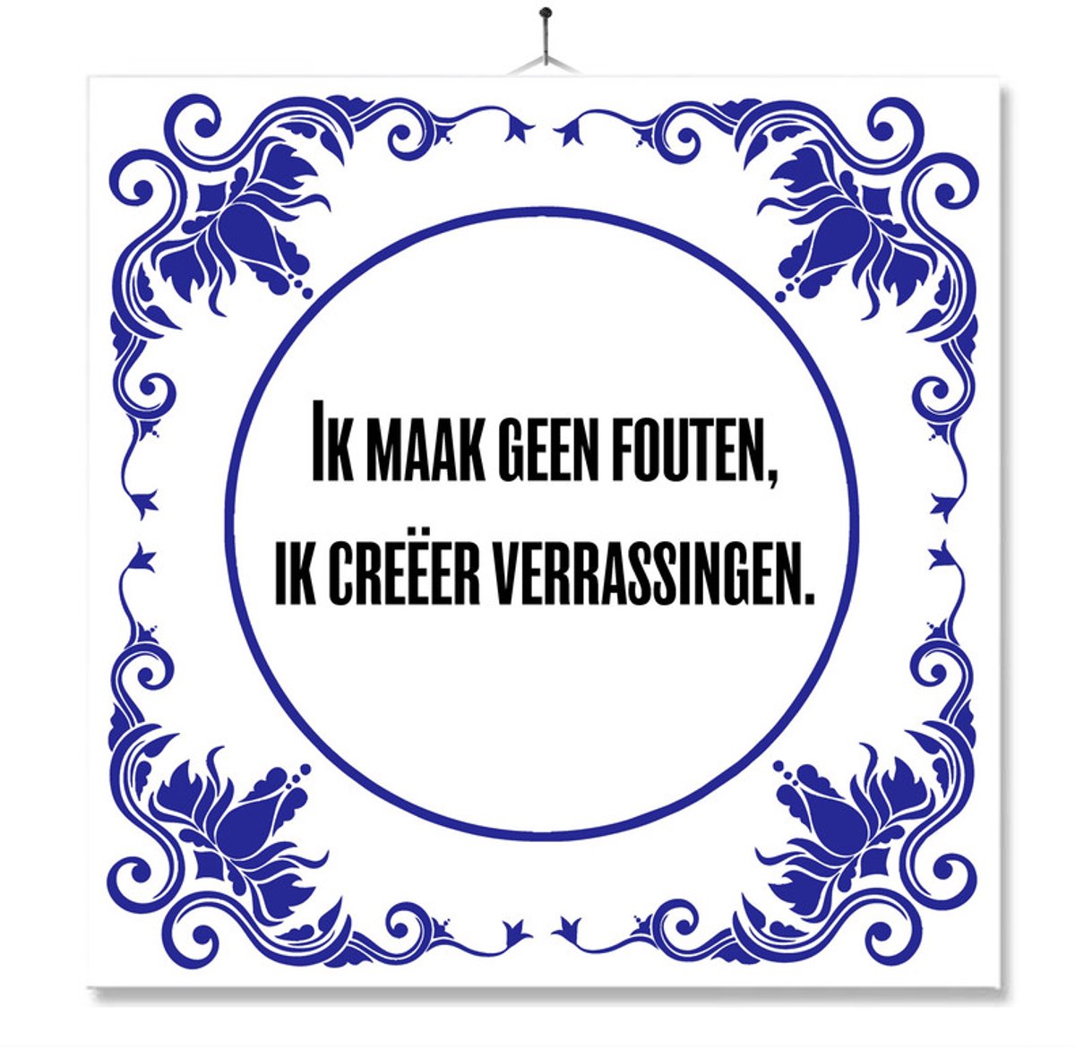 Tegel Met Opdruk | Ik Maak Geen Fouten | Cadeau | Inclusief Geschenkdoos | Standaard | Ophangsysteem