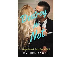 Heartbreak Falls Series - Destroy Me Not: A RH Dark High School Bully Romance