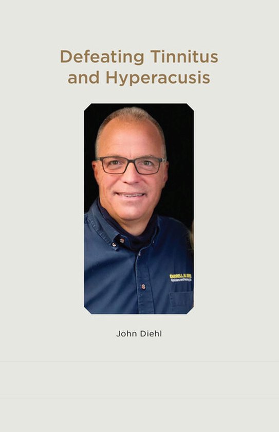 Defeating Tinnitus and Hyperacusis - cover