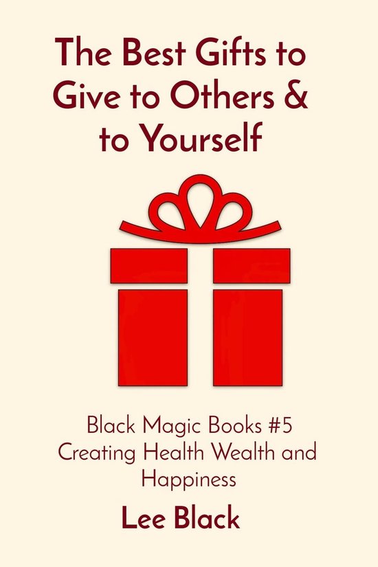 The Best Gifts to Give to Others & to Yourself - cover