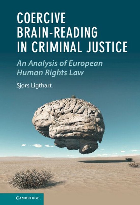 Law and the Cognitive Sciences - Coercive Brain-Reading in C ... - cover