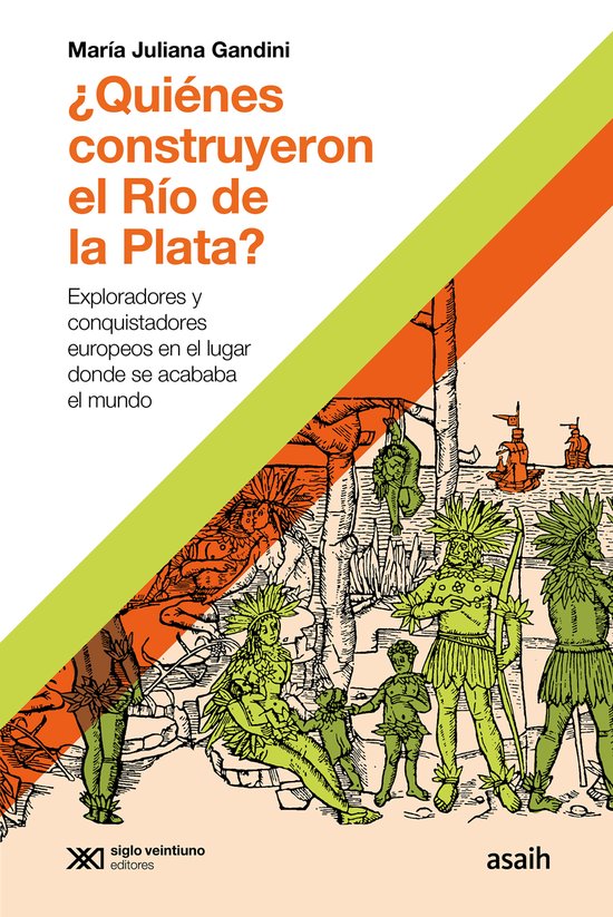 Hacer Historia - ¿Quiénes construyeron el Río de la Plata ... - cover