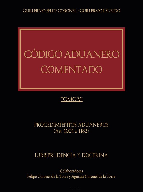 Código Aduanero comentado. Tomo VI - cover