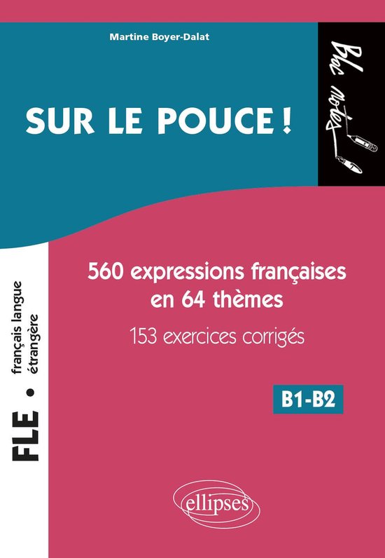 FLE (Français langue étrangère). Sur le pouce ! 560 Expre ... - cover