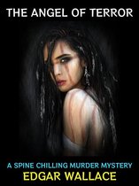 Edgar Wallace Collection 3 - The Angel of Terror