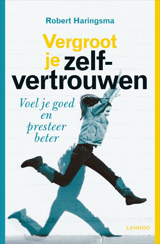 Geluk - Vergroot je zelfvertrouwen