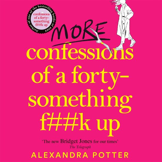 Confessions2- More Confessions of a Forty-Something F**k Up - cover