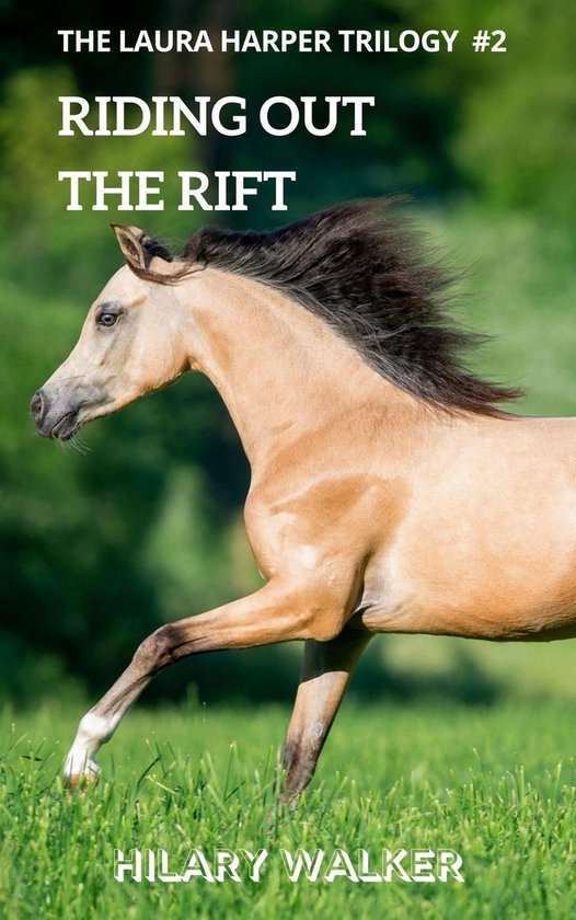 The Laura Harper Trilogy 2 - Riding Out the Rift - cover