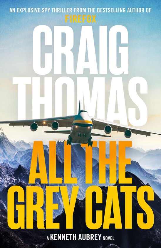Aubrey and Hyde Thrillers 4 - All the Grey Cats - cover