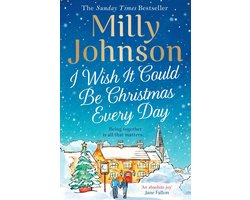 Omslag van I Wish It Could Be Christmas Every Day