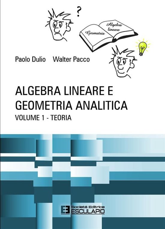 Algebra Lineare e Geometria Analitica - Teoria - cover