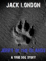 Jack London's Masterpieces Collection 9 - Jerry of the Islands