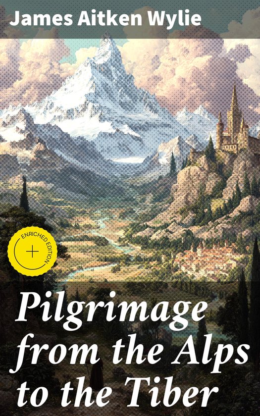 Pilgrimage from the Alps to the Tiber - cover