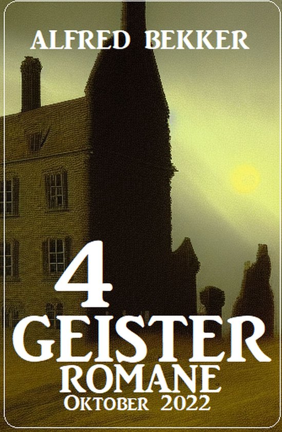 4 Geisterromane Oktober 2022 - cover