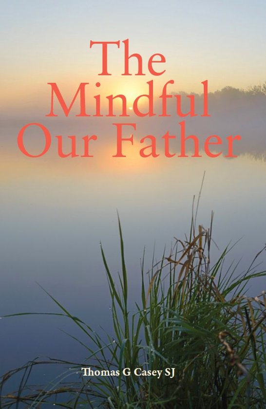 The Mindful Our Father - cover