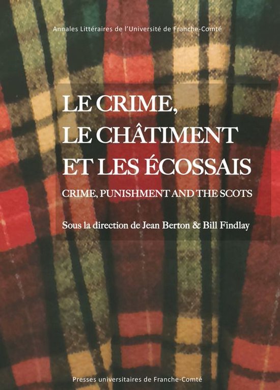 Annales littéraires - Le crime, le châtiment et les écoss ... - cover