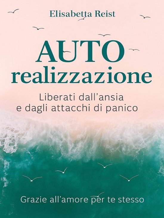 AUTO realizzazione: Liberati dall'ansia e dagli attacchi di  ... - cover