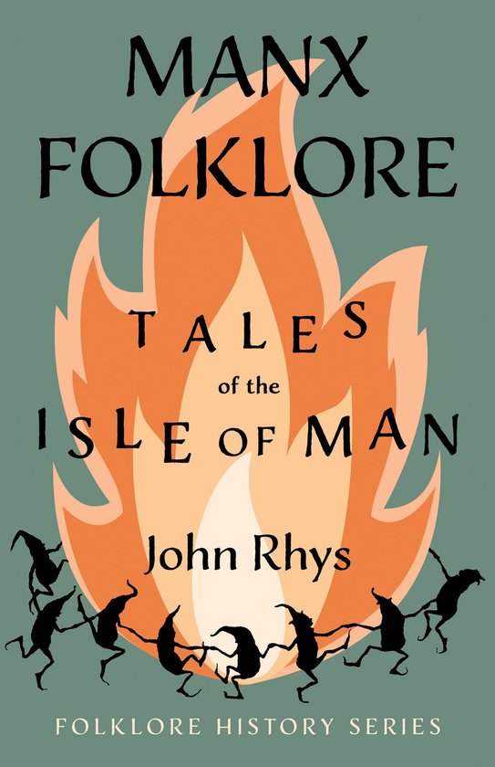 Manx Folklore - Tales of the Isle of Man (Folklore History S ... - cover