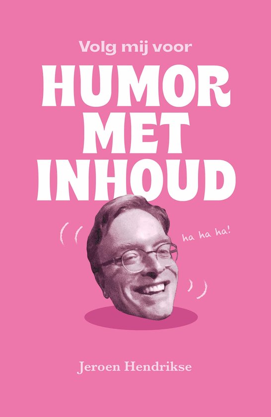 Volg mij voor humor met inhoud - cover