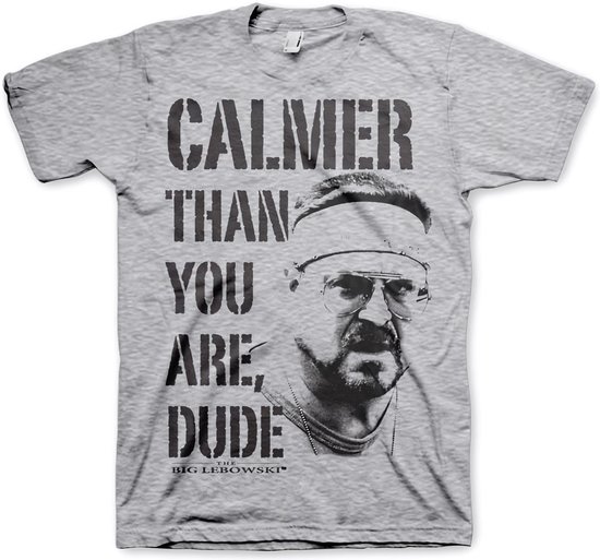 The Big Lebowski Heren Tshirt -XL- Calmer Than You Are, Dude Grijs