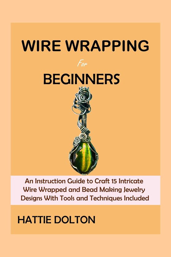 Wire Wrapping Book for Beginners - cover