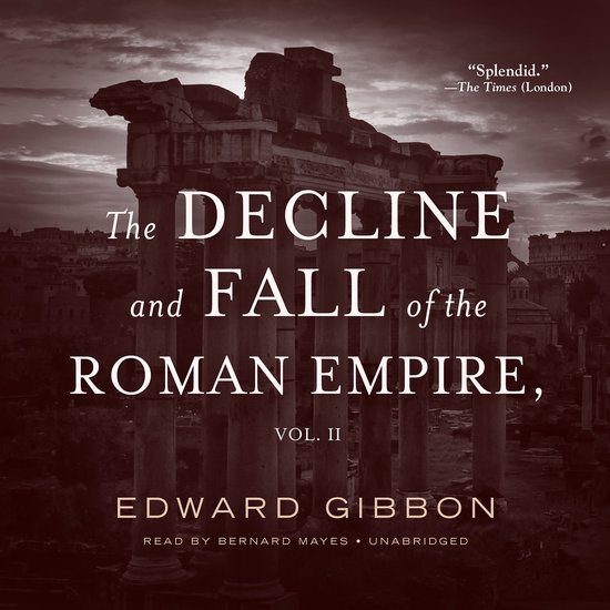 The Decline and Fall of the Roman Empire, Vol. 2 - cover