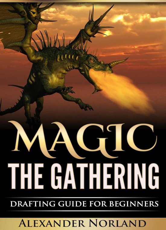 Magic The Gathering: Drafting Guide For Beginners - cover