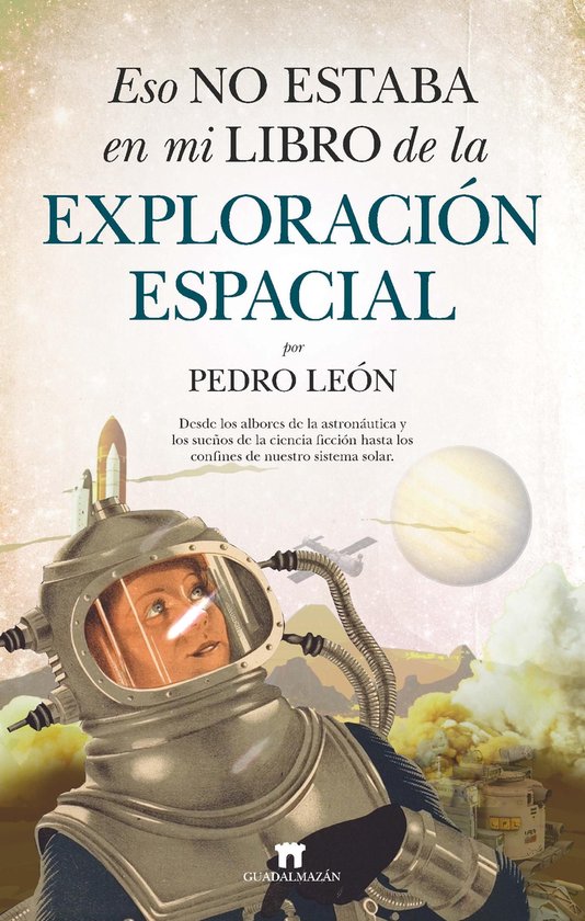 Eso no estaba en mi libro de la exploración espacial - cover