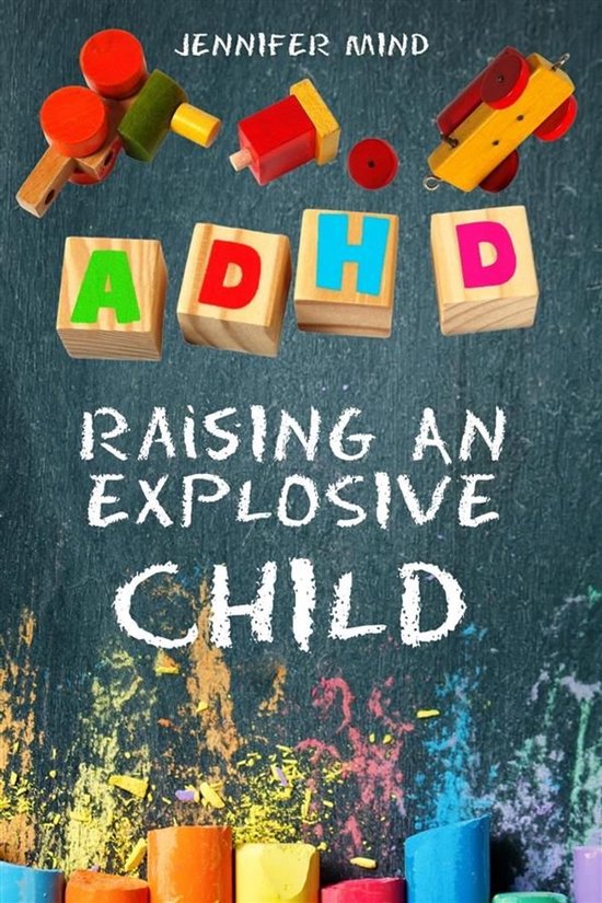 ADHD Raising An Explosive Child - cover