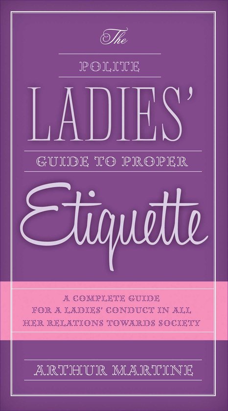 The Polite Ladies' Guide to Proper Etiquette - cover
