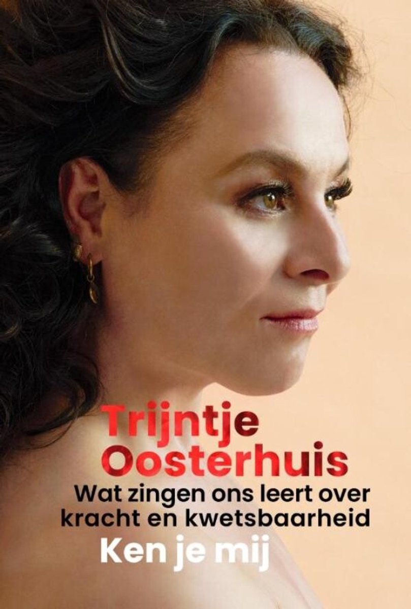 KEN JE MIJ／TRIJNTJE OOSTERHUIS Ken Je Mij - song and lyrics by Trijntje Oosterhuis | Spotify