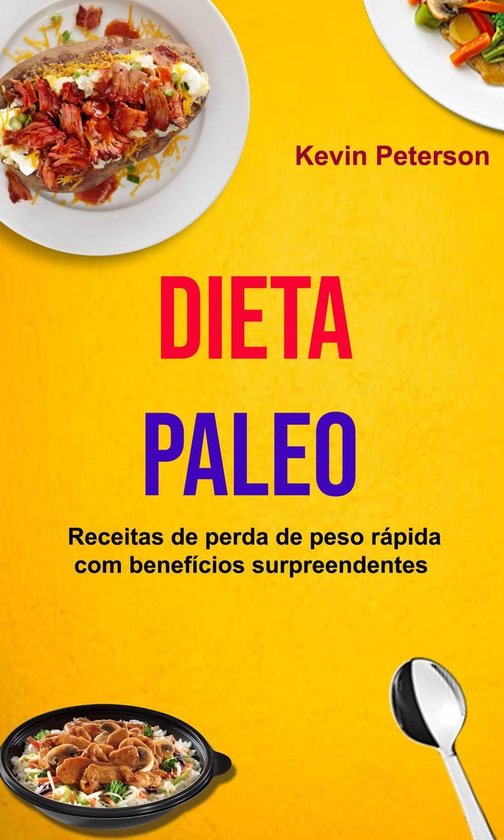 Dieta Paleo: Receitas de perda de peso rápida com benefíci ... - cover