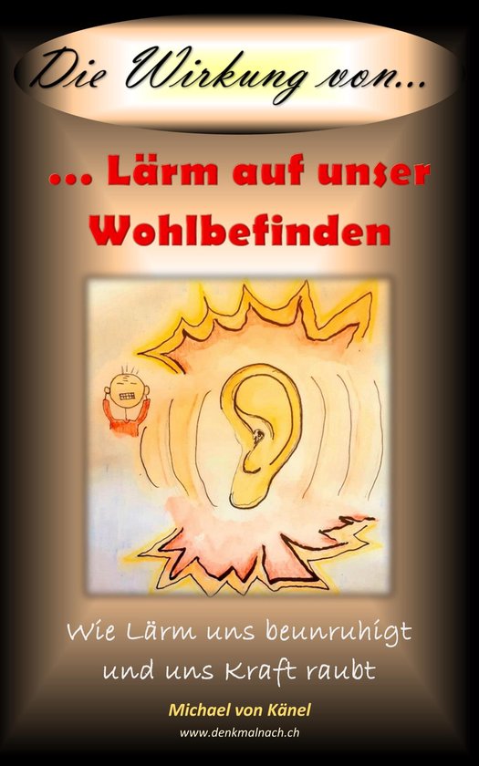 Die Wirkung von Lärm auf unser Wohlbefinden - cover