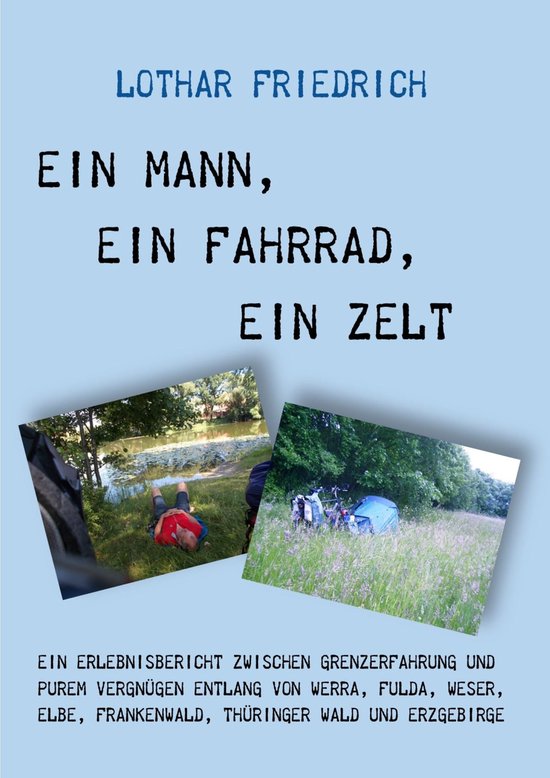 Ein Mann, ein Fahrrad, ein Zelt - cover