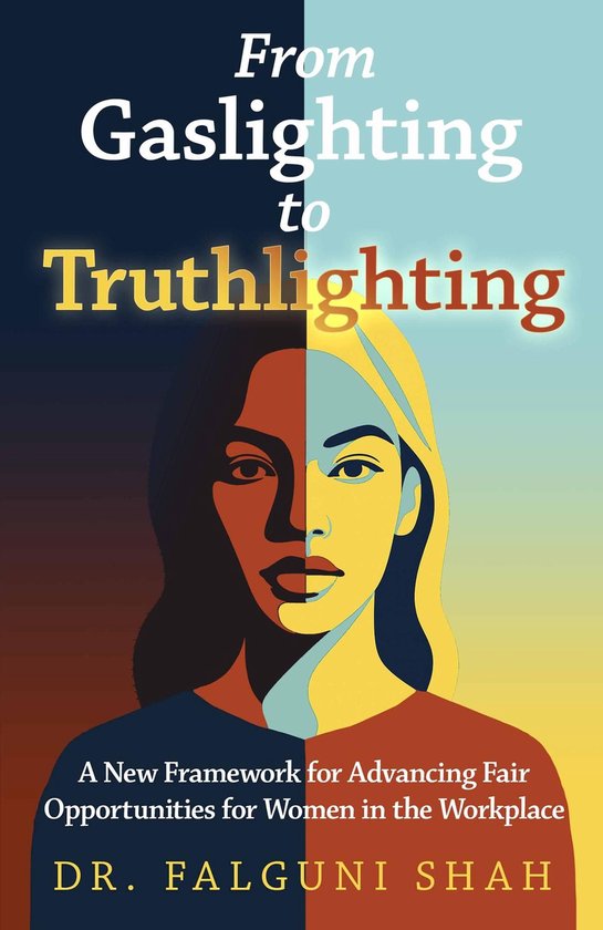 From Gaslighting to Truthlighting - cover