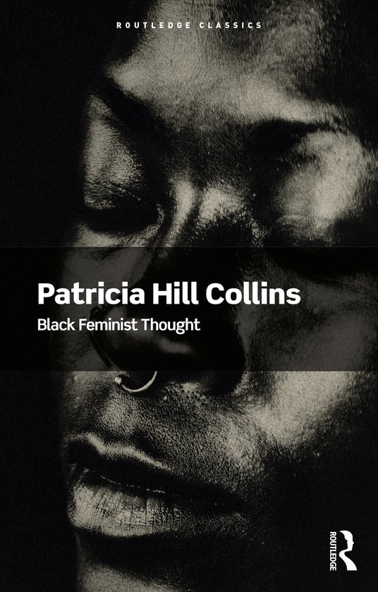 Routledge Classics- Black Feminist Thought - cover