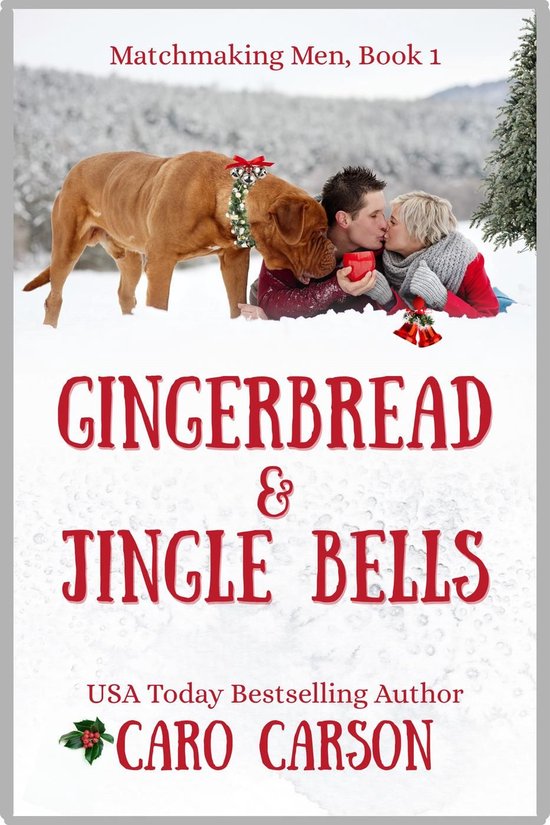 Matchmaking Men 1 - Gingerbread & Jingle Bells