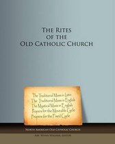 The Rites of the Old Catholic Church