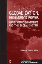 Political Economy of the World-System Annuals - Globalization, Hegemony and Power