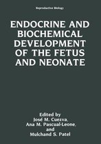 Endocrine and Biochemical Development of the Fetus and Neonate