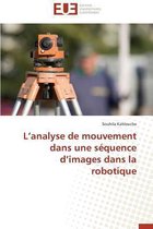 L analyse de mouvement dans une sequence d images dans la robotique