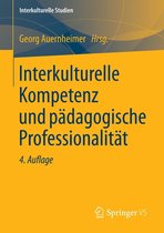 Interkulturelle Studien - Interkulturelle Kompetenz und pädagogische Professionalität